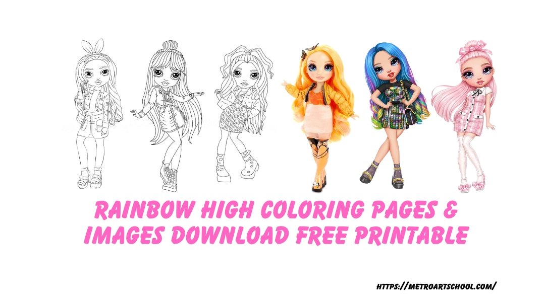 Rainbow High Coloring Pages & Images Download Free Printable 2024